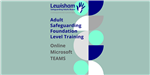 Adult safeguarding foundation level training generic image